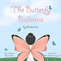 The Butterfly Ballerina The Butterfly Ballerina Kindle Paperback