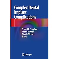 Complex Dental Implant Complications Complex Dental Implant Complications Kindle Hardcover Paperback