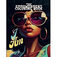 I Am the Empowerment Coloring Book