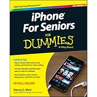 iPhone for Seniors for Dummies iPhone for Seniors for Dummies Paperback