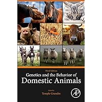 Genetics and the Behavior of Domestic Animals Genetics and the Behavior of Domestic Animals Hardcover Kindle