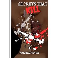 SECRETS THAT KILL SECRETS THAT KILL Paperback Kindle