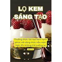 LỌ Kem Sáng TẠo (Vietnamese Edition)