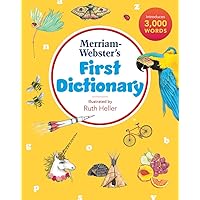 Merriam-Webster's First Dictionary, Newest Edition - Illustrations by Ruth Heller Merriam-Webster's First Dictionary, Newest Edition - Illustrations by Ruth Heller Hardcover Kindle