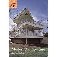 Modern Architecture (Oxford History of Art) Modern Architecture (Oxford History of Art) Paperback Kindle