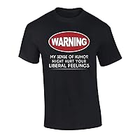 Trenz Shirt Company Funny Warning Humor May Hurt Liberal Feelings Political Short Sleeve T Black