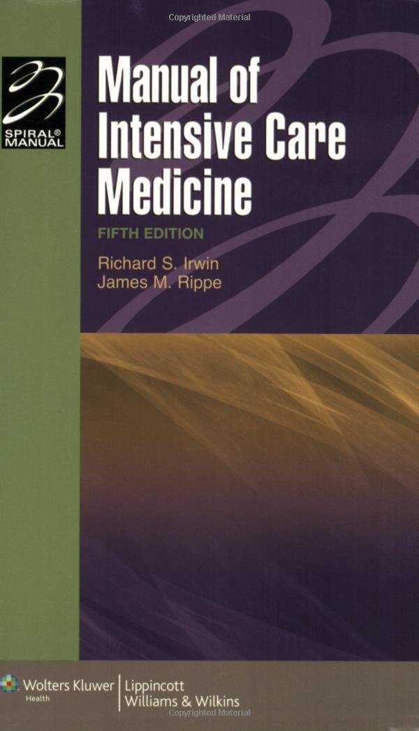 Manual of Intensive Care Medicine (Spiral Manual Series)