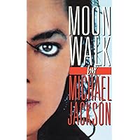 Moonwalk: A Memoir Moonwalk: A Memoir Hardcover Kindle Paperback