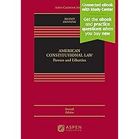American Constitutional Law: Powers and Liberties [Connected eBook with Study Center] (Aspen Casebooks) American Constitutional Law: Powers and Liberties [Connected eBook with Study Center] (Aspen Casebooks) Hardcover Kindle