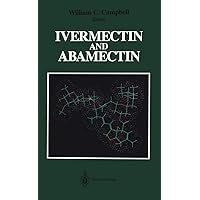 Ivermectin and Abamectin Ivermectin and Abamectin Hardcover Kindle Paperback