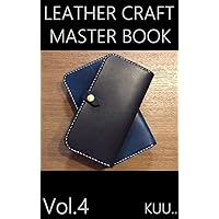 LETHER CRAFT MASTER BOOK 4: iPhonecase (AGR publishing store) (Japanese Edition) LETHER CRAFT MASTER BOOK 4: iPhonecase (AGR publishing store) (Japanese Edition) Kindle