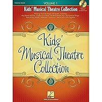 Kids' Musical Theatre Collection - Volume 1 Book/Online Audio Kids' Musical Theatre Collection - Volume 1 Book/Online Audio Paperback Kindle Edition with Audio/Video