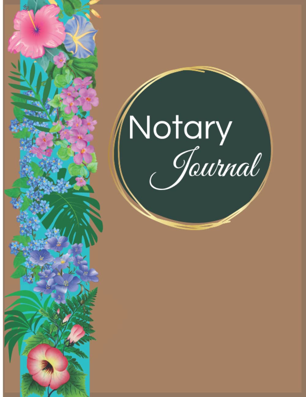 Notary Journal: A Notary Public Log Book to Record 200 Notarial Acts - Brown and Gold Cover
