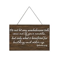 Wooden Wall Decoration Inspirational Wall Decor Ephesians 4:29 Do Not Let Any Unwholesome Talk Come Out of Your Mouths but Only What is Beneficial C-6 25x40cm Rustic Wooden Plaque