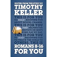 Romans 8-16 for You (God's Word for You) Romans 8-16 for You (God's Word for You) Paperback Kindle Audible Audiobook Hardcover Audio CD