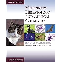 Veterinary Hematology and Clinical Chemistry Veterinary Hematology and Clinical Chemistry Hardcover