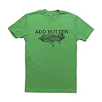 Funny Food Shirt/ADD Butter/Tshirt Funny Graphic Adult Mens Novelty T-Shirt