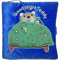 Good Night, Teddy: A Soft, Cloth, Bedtime Book for Baby (Shower Gifts for New Moms) Good Night, Teddy: A Soft, Cloth, Bedtime Book for Baby (Shower Gifts for New Moms) Rag Book