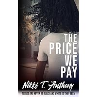 The Price We Pay The Price We Pay Hardcover Kindle