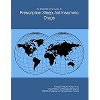 The 2025-2030 World Outlook for Prescription Sleep-Aid Insomnia Drugs