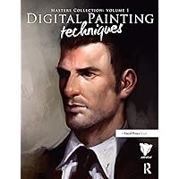 Digital Painting Techniques: Practical Techniques of Digital Art Masters (Digital Art Masters Series) Digital Painting Techniques: Practical Techniques of Digital Art Masters (Digital Art Masters Series) Paperback Kindle Hardcover