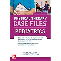 Case Files in Physical Therapy Pediatrics (Communications and Signal Processing) Case Files in Physical Therapy Pediatrics (Communications and Signal Processing) Paperback Kindle Mass Market Paperback