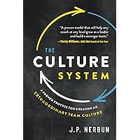 The Culture System: A Proven Process for Creating an Extraordinary Team Culture The Culture System: A Proven Process for Creating an Extraordinary Team Culture Paperback Audible Audiobook Kindle