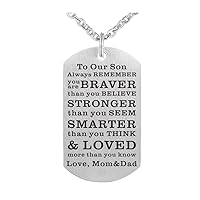 To My Son Engraved Necklace Gifts From Mom Dad Always Remember You Are Braver Than You Believe Graduation Birthday Christmas