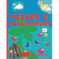 Peixes e caranguejos (Summer Stories in Brazilian Portuguese, for children aged 3 to 8.) (Portuguese Edition) Peixes e caranguejos (Summer Stories in Brazilian Portuguese, for children aged 3 to 8.) (Portuguese Edition) Paperback Kindle
