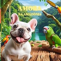 Amora na Amazônia (Portuguese Edition)