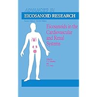 Eicosanoids in the Cardiovascular and Renal Systems (Advances in Eicosanoid Research Book 4) Eicosanoids in the Cardiovascular and Renal Systems (Advances in Eicosanoid Research Book 4) Kindle Hardcover Paperback