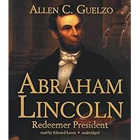Abraham Lincoln: Redeemer President Abraham Lincoln: Redeemer President Audio CD Audible Audiobook Hardcover Paperback MP3 CD