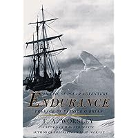 Endurance: An Epic of Polar Adventure Endurance: An Epic of Polar Adventure Paperback Audible Audiobook Kindle Hardcover Audio CD