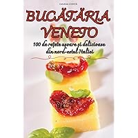 BucĂtĂria Veneto (Romanian Edition)