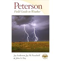 Peterson Field Guide To Weather (Peterson Field Guides) Peterson Field Guide To Weather (Peterson Field Guides) Paperback