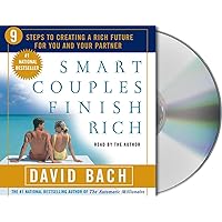 Smart Couples Finish Rich: Nine Steps to Creating a Rich Future For You and Your Partner Smart Couples Finish Rich: Nine Steps to Creating a Rich Future For You and Your Partner Paperback Audible Audiobook Kindle Audio CD