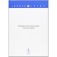 Enpleguari buruzko Legea - Ley de Empleo Enpleguari buruzko Legea - Ley de Empleo Hardcover