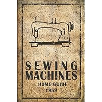 Sewing Machines: Discreet Disguised Password Organizer Notebook with Tabs Printed. A Vintage Style Gift Idea for Active Internet Users or Sewing Enthusiasts