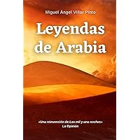 Leyendas de Arabia (Cuentos maravillosos) (Spanish Edition) Leyendas de Arabia (Cuentos maravillosos) (Spanish Edition) Kindle Paperback