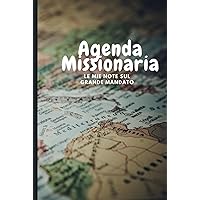 Agenda Missionaria: Le mie note sul Grande Mandato (Italian Edition) Agenda Missionaria: Le mie note sul Grande Mandato (Italian Edition) Hardcover Paperback