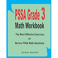 PSSA Grade 3 Math Workbook: The Most Effective Exercises and Review PSSA Math Questions PSSA Grade 3 Math Workbook: The Most Effective Exercises and Review PSSA Math Questions Paperback