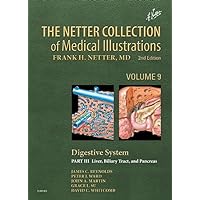 The Netter Collection of Medical Illustrations: Digestive System: Part III - Liver, etc. (Netter Green Book Collection) The Netter Collection of Medical Illustrations: Digestive System: Part III - Liver, etc. (Netter Green Book Collection) Hardcover Kindle