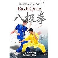 Ba Ji Quan: Chinese Martial Arts