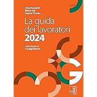 La guida dei lavoratori 2024 (Italian Edition) La guida dei lavoratori 2024 (Italian Edition) Kindle