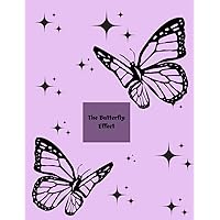 The Butterfly Effect Notebook Journal: 120 lined pages