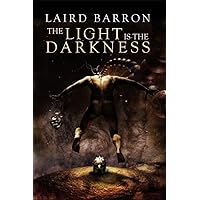 The Light Is the Darkness The Light Is the Darkness Kindle Paperback