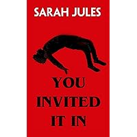 You Invited It In You Invited It In Kindle Paperback