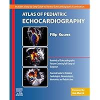 Atlas of Pediatric Echocardiography Atlas of Pediatric Echocardiography Paperback Kindle