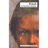 Freud and False Memory Syndrome (Postmodern Encounters) Freud and False Memory Syndrome (Postmodern Encounters) Paperback