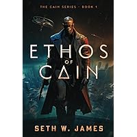 Ethos of Cain (The Cain Series)